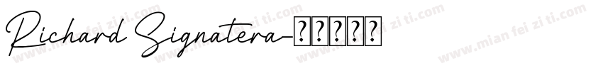 Richard Signatera字体转换